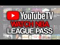 Get NBA League Pass on YouTube TV (2025) 🏀