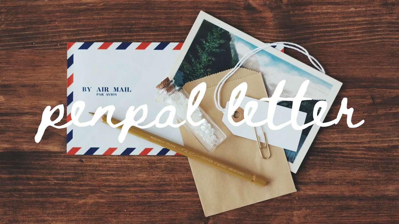 the perfect penpal letter