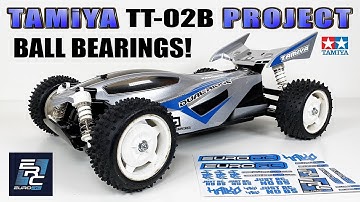 Tamiya TT-02B Project: Full Ball Bearings from EuroRC! (Episode 2)