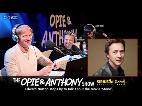 Opie and Anthony talk to Edward Norton about Stone...