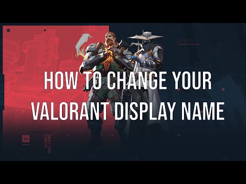 How to Change Your Name in VALORANT - VALO2ASIA