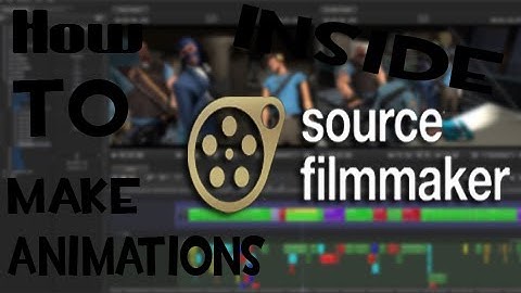 SFM Tutorial #1 - Animation