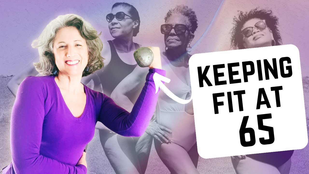 How do I keep my Body Trim and in Shape at 65