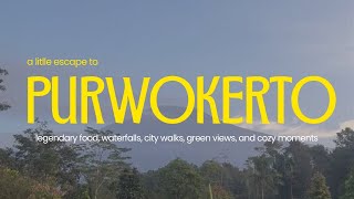 A little escape to Purwokerto | legendary food, waterfall, city walks, green views, and cozy moment