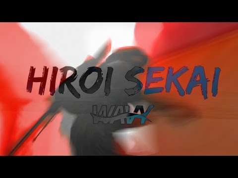 [CS:GO] HIROI SEKAI by Wavy