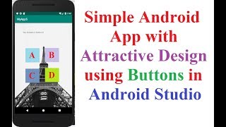 Simple Android App with Attractive Design using Buttons in Android Studio