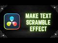 DaVinci Resolve Tutorial: How to Make a Text Scramble Effect
