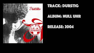 08 MAdoppelT - durstig (NULL UHR / 2004)