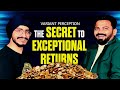 The Secret To Great Returns In The Stock Market : Variant Perception
