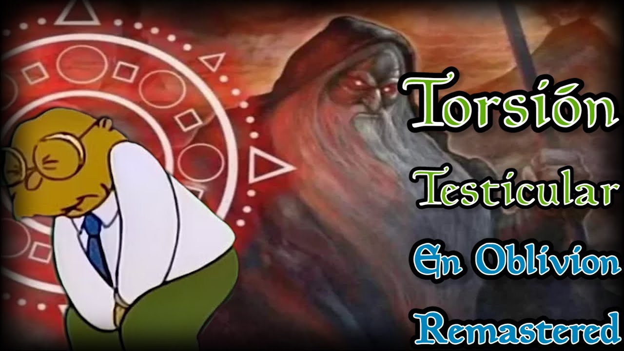 TORSIÓN TESTICULAR (y reflejar daños) en OBLIVION REMASTERED