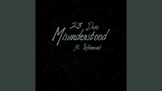 MISUNDERSTOOD (feat. 1ofoneant)