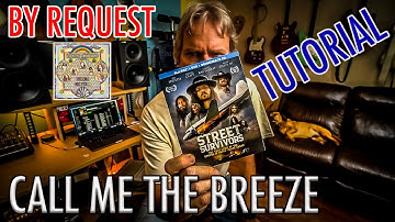 CALL ME THE BREEZE Tutorial (By Request) Lynyrd Skynyrd / JJ Cale