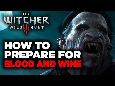 Video: The Witcher 3: Blood And Wine Guide