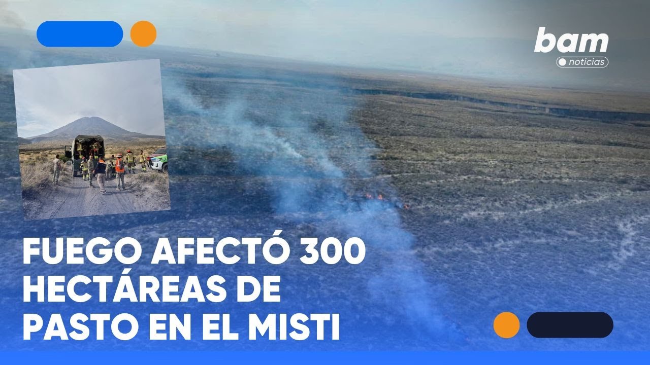 🔥 Incendio forestal en el volcán Misti fue controlado tras arrasar 300 ...