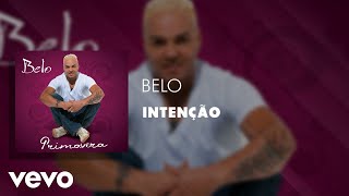 Belo - Intenção (Áudio Oficial)