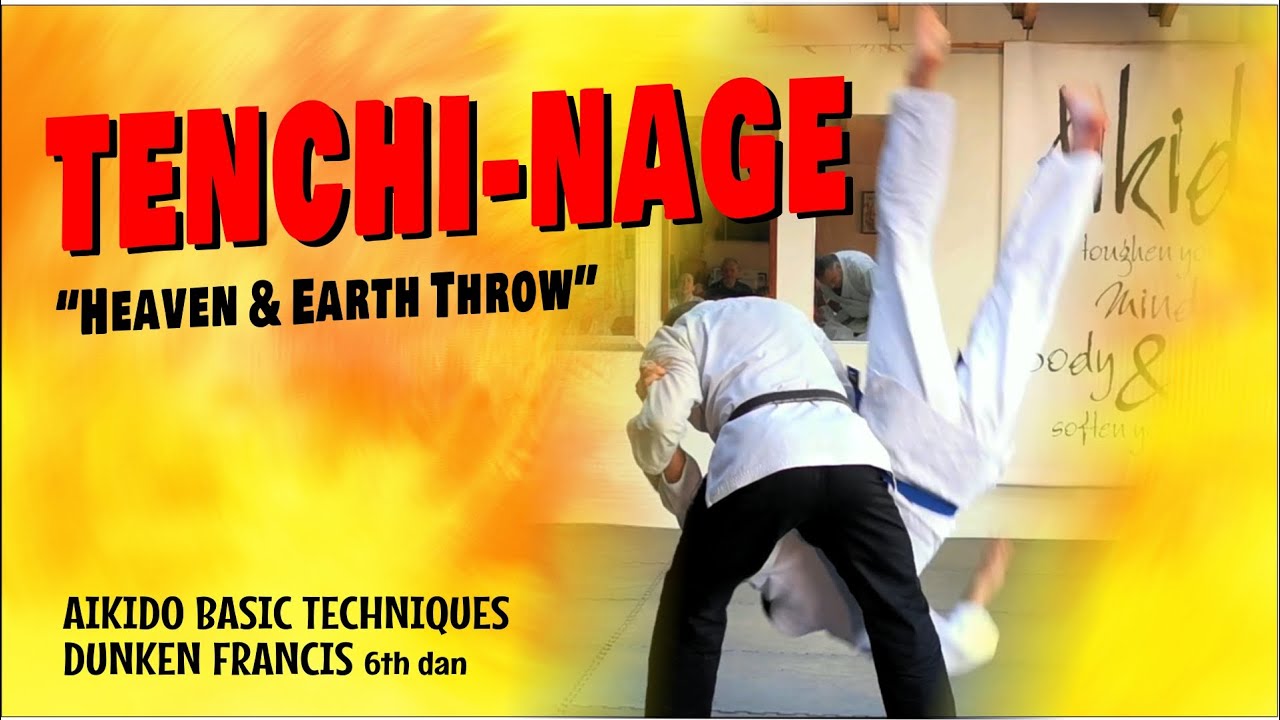 TENCHI-NAGE | AIKIDO BASIC TECHNIQUES - Mastering 