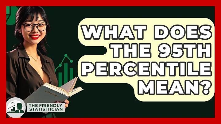 What Does The 95th Percentile Mean? - The Friendly Statistician