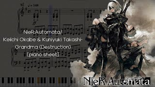 Video thumbnail of "NieR:Automata / Kuniyuki Takahashi, Keiichi Okabe - Grandma(Destruction)[piano sheet]"
