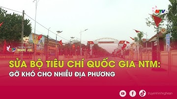 Sửa Bộ tiêu chí Quốc gia NTM: Gỡ khó cho nhiều địa phương