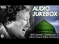 Best Islamic Qawwalies | Audio Jukebox | Nusrat Fateh Ali Khan | Complete Qawwalies | OSA Worldwide