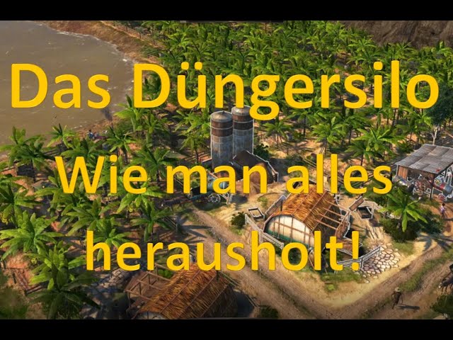 Anno 1800 - Das Dngersilo - Da steckt viel drin! Hol es raus!