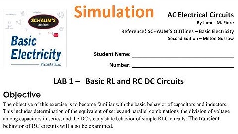Simulated AC Electrical Circuits Lab 1 - Basic RL and RC DC Circuits