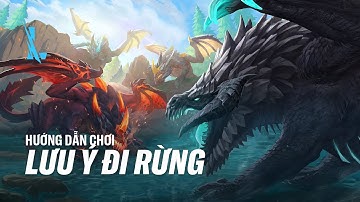 Lưu Ý Khi Đi Rừng | Tốc Chiến Tất Tần Tật