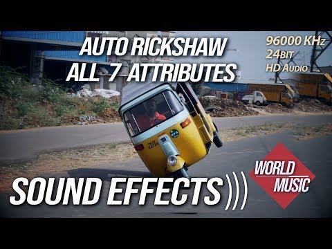 Auto Rickshaw All 7 Attributes Sound Effects HD
