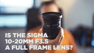 A Full Frame Lens The Sigma 10 mm F3 5 Youtube