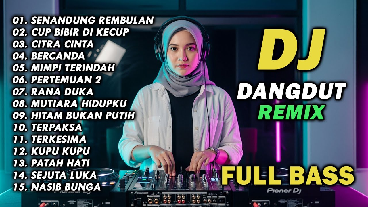 DJ REMIX DANGDUT LAWAS FULL BASS || DJ SENANDUNG REMBULAN | DJ CUP ...