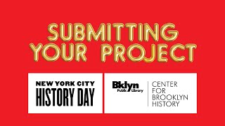 Creating a History Day Project - Part IV: Submitting Your Project