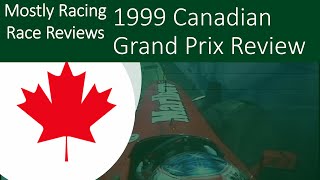 1999 Canadian Grand Prix Review - The Wall Of Champions
