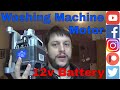 How to run a washing machine (universal) motor off a 12v battery
