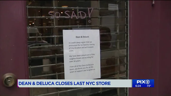 New York staple Dean & Deluca Closed Down; never p...
