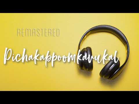 Pichakappoomkavukal | No 20 Madras Mail | Ouseppachan | MG Sreekumar | Malayalam HQ | Remastered