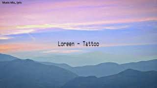 Loreen - Tattoo (Lyrics)