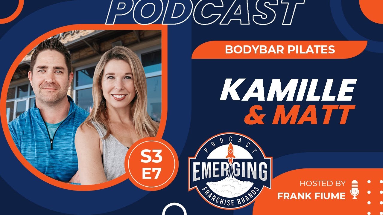 BODYBAR Pilates: Building a Thriving Fitness Franchise with Kamille & Matt McCollum