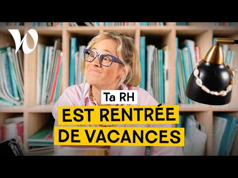 Cette RH vient juste de rentrer de vacances...