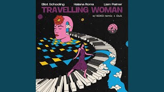 Travelling Woman (KOKO.IT Remix)