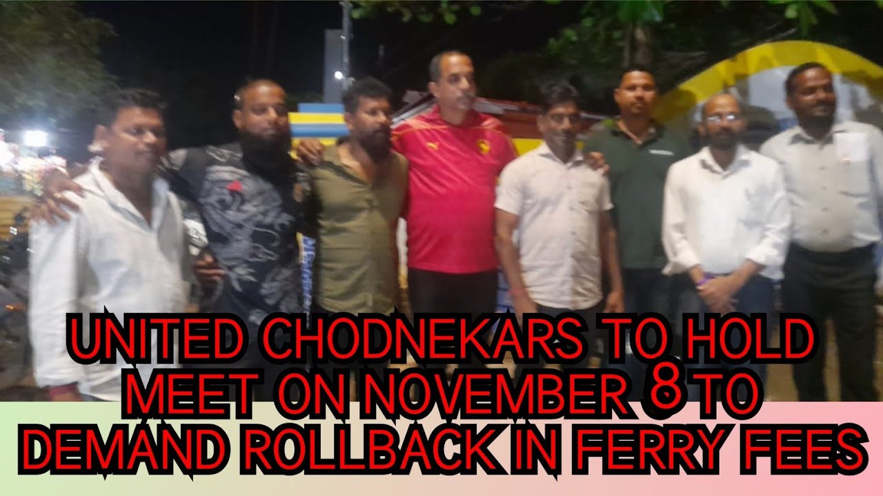 United Chodnekars slam CM for not keeping his promise to rollback RORO ferry fee hike.
