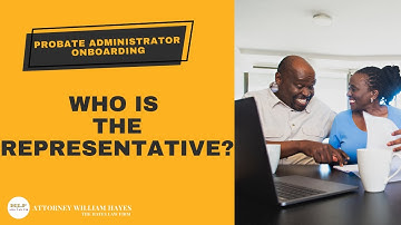 Probate Administrator Onboarding FAQ - Who is allowed to act as a personal representative?