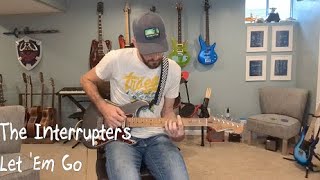 Interrupters  Let Em Go Guitar Cover