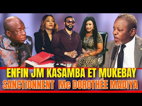 🚨Me DOROTHÉE MADIYA EN DANGER: JM KASAMBA ET MIKE MUKEBAY ANNONCENT DES SANCTIONS GRAVES .