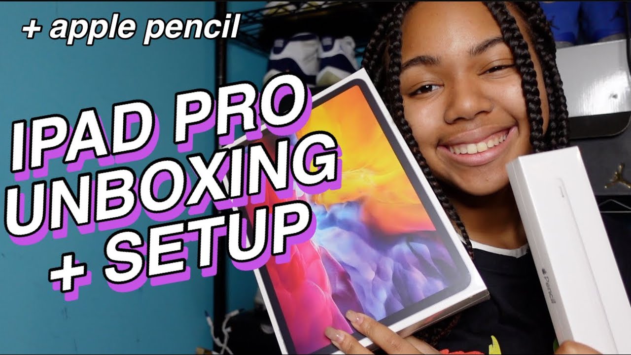 IPAD PRO 2020 UNBOXING + SETUP || 11 inch ipad pro and second gen apple ...