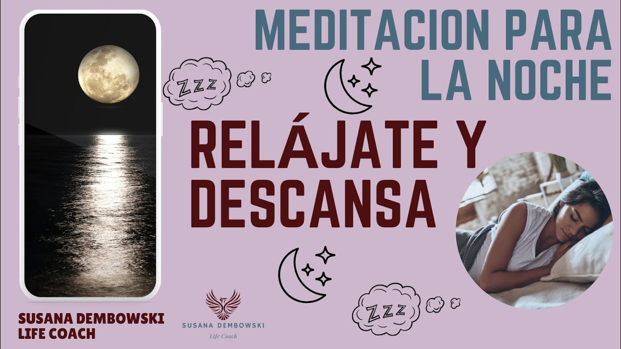 Meditación para la noche, prepárate para tener una noche de relajación ...