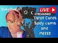 Tarot cards and bodycams with BABYGURL!!!!