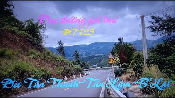 Dọc đường gió bụi.ĐT 725-Đèo Tân Thanh-Tân Lâm-Nhà thờ B