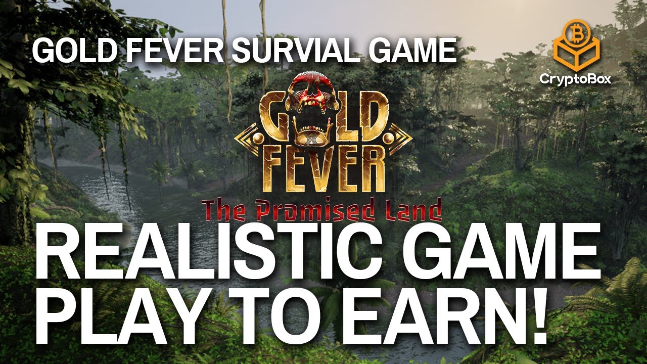 CRAZY SURVIVAL GAME, PLAY TO EARN & BUILD YOUR NFTS, TRADE, AND CREATE GUILDS | GOLD FEVER PROJECT!