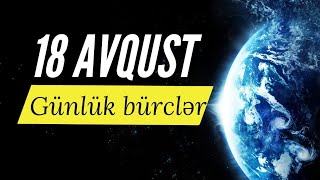 Günlük Bürclər-18 Avqust
