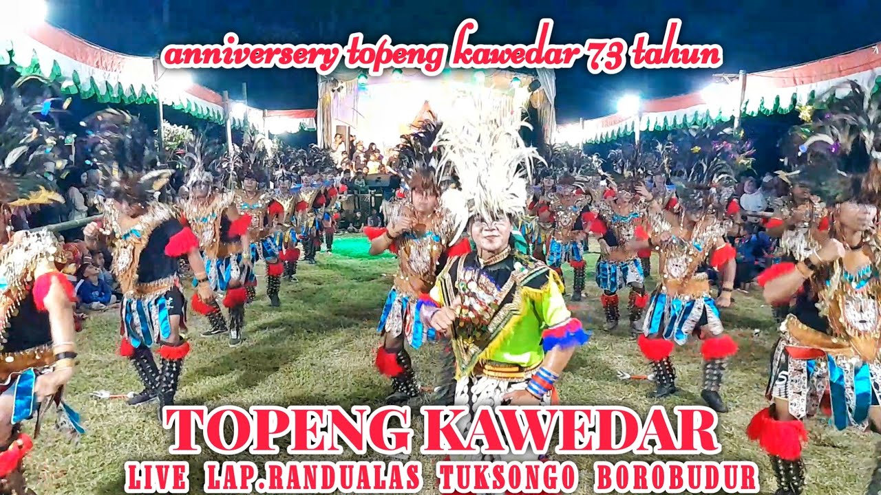 RODAT KLASIK...TOPENG KAWEDAR -LIVE LAP. RANDUALAS TUKSONGO BOROBUDUR - THE LEGEND OF TOPENG IRENG